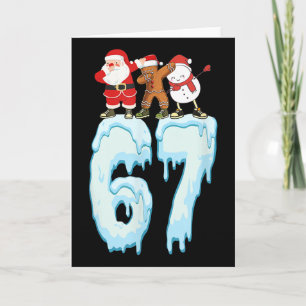 Cartão 67 Meme de Natal 6 7 Números Seis Sete Divertido I