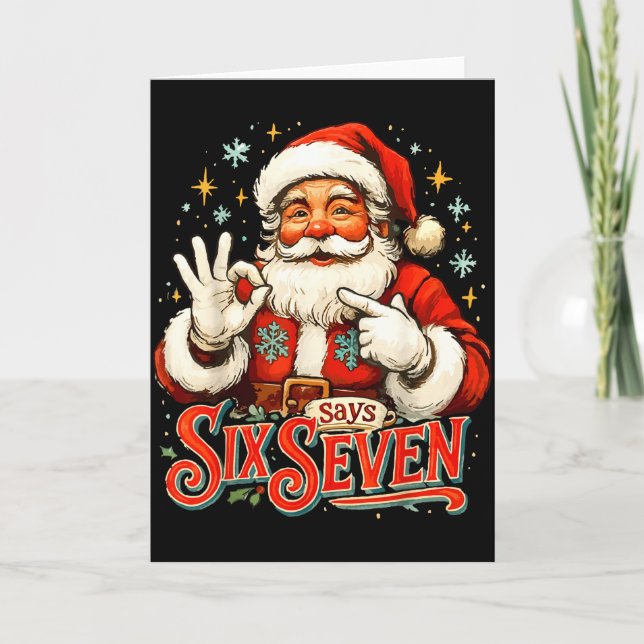 Cartão 67 Meme Humor 6-7 Funny Santa Says Christmas 67th  (Frente)