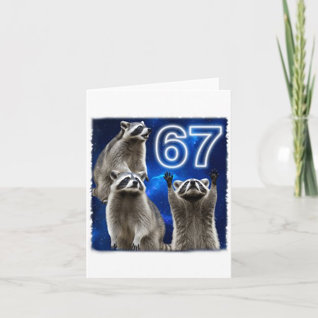 Cartão 67 Meme Raccoon Howling At The Moon Parody Six Sev (Frente)