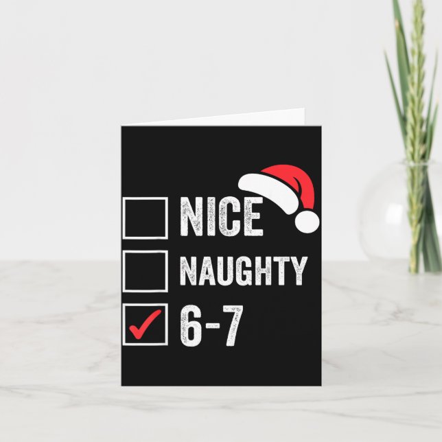 Cartão 67 Meme Six Seven Nice Naughty Christmas For Men W (Frente)