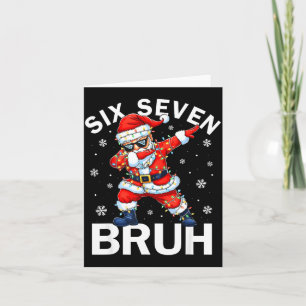 Cartão 67 Natal Divertido Seis Sete Bruh Meme Dabbing San