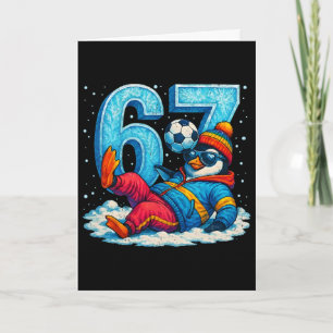 Cartão 67 Presente de Meme de Inverno Engraçado de Futebo