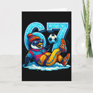 Cartão 67 Presente de Meme de Inverno Engraçado de Futebo
