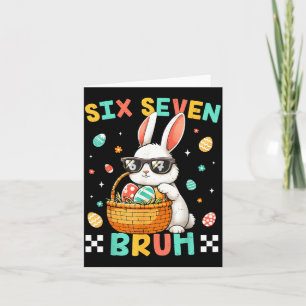 Cartão 67 Seis Sete Bruh Bunny para Crianças Meninas Mulh
