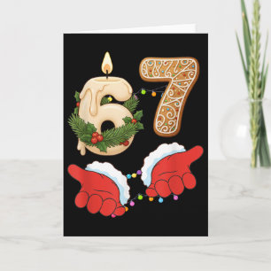 Cartão 67 Seis Sete Meme Natal Vela Gengibre Gen