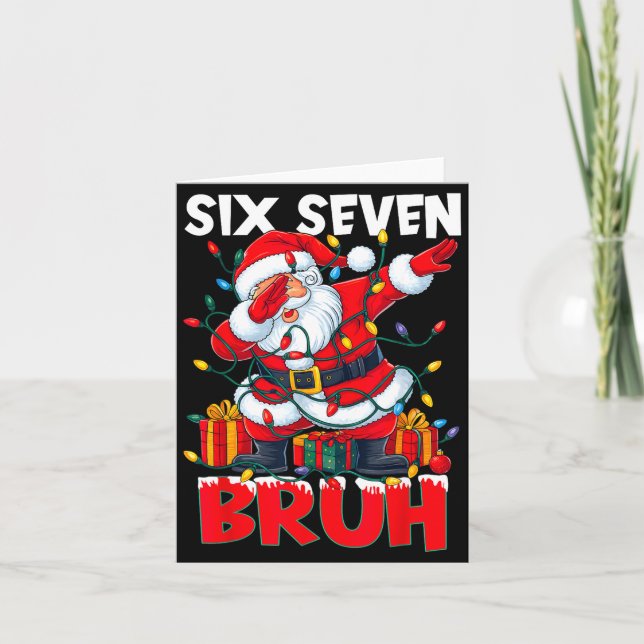 Cartão 67 Six Seven Bruh Funny Christmas 6 7 Meme Men Wom (Frente)