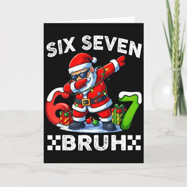 Cartão 67 Six Seven Bruh Funny Christmas 6 7 Meme Men Wom (Frente)