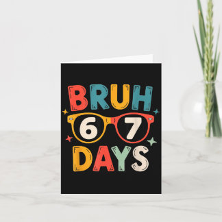 Cartão 67th Day Of School Bruh Kids Celebration Design 
