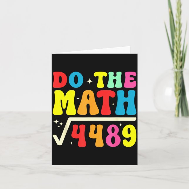 Cartão 67th Day Of School Do The Math 67 Square Root 4489 (Frente)