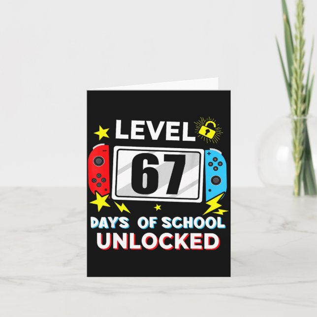 Cartão 67th Day Of School Level 67 Days Of School Unlocke (Frente)