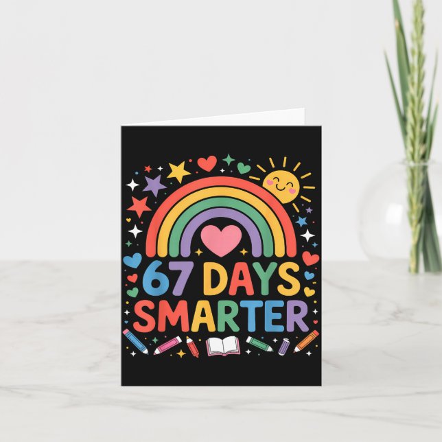 Cartão 67th Day Of School Meme 67 Days Smarter Rainbow Ki (Frente)