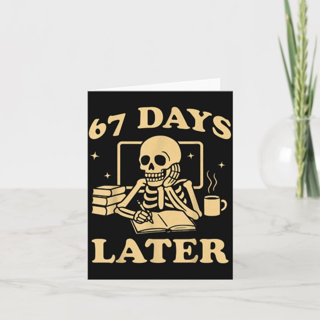 Cartão 67th Day Of School Teacher Skeleton Funny 6 7 Meme (Frente)