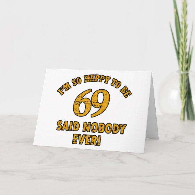 Cartão 69 years Old birthday designs (Frente)