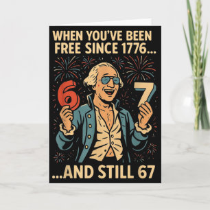 Cartão 6-7 7-6 George Washington Meme Engraçado Design 67