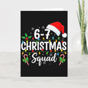 Cartão 6-7 Esquadrão de Natal Divertido 67 Seis Sete Meme
