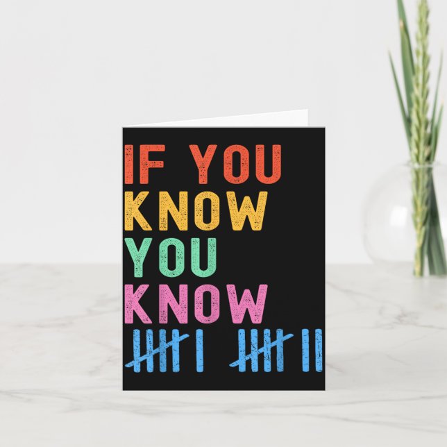 Cartão 6 7 Funny If You Know You Know Tally Marks Six Sev (Frente)