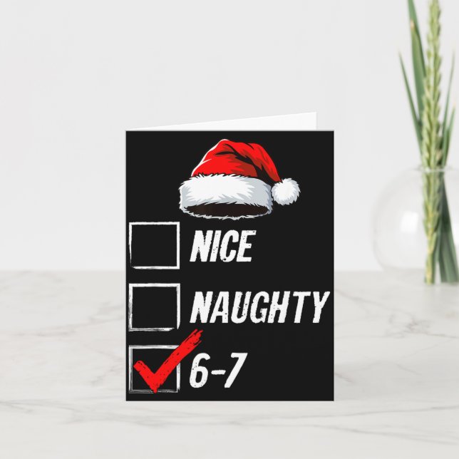 Cartão 6-7 Meme Nice Naughty 67 Christmas Brain Rot Funny (Frente)