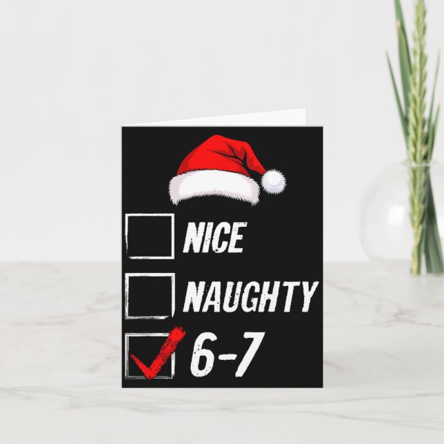 Cartão 6-7 Meme Nice Naughty 67 Christmas Brain Rot Funny (Frente)