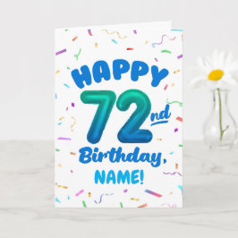 Cartão 72nd Birthday, Balloon Number, Customizable Name