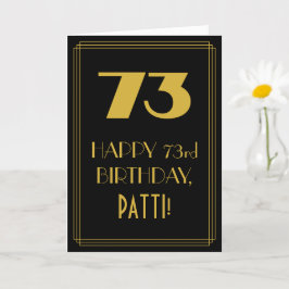 Cartão 73º Aniversário ~ Arte Deco Inspirou "73" & Nome