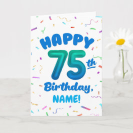 Cartão 75th Birthday, Balloon Number, Customizable Name