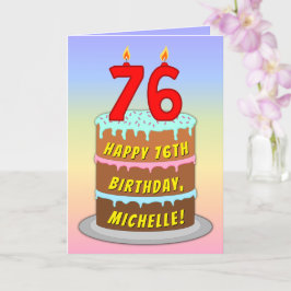 Cartão 76th Birthday — Fun Cake & Candles, w/ Custom Name