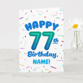 Cartão 77th Birthday, Balloon Number, Customizable Name