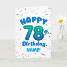 Cartão 78th Birthday, Balloon Number, Customizable Name