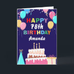 Cartão 78th Happy Birthday Balloons Cake Navy Blue<br><div class="desc">78th Happy Birt5hday Colorful Balloons Cake Navy Blue with personalized name. For further customization,  please click the "Customize it" button and use our design tool to modify this template.</div>