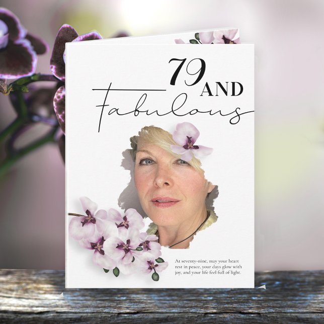 Cartão 79 & Fabulous Orchid Photo Birthday Greeting Card (Criador carregado)
