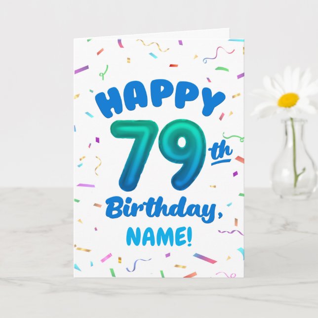 Cartão 79th Birthday, Balloon Number, Customizable Name (Planta pequena)