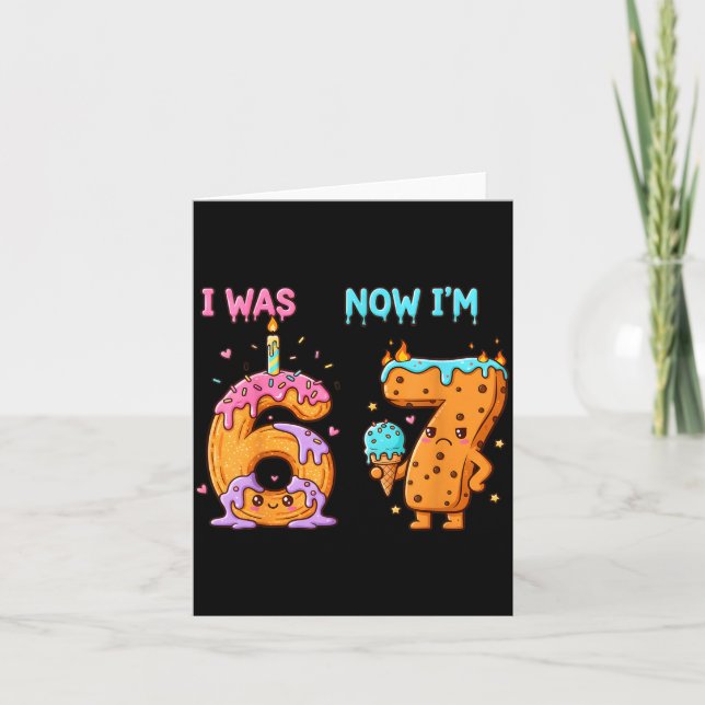 Cartão 7 Year Old Birthday Shirt Was 6 Now I'm 7 67 Funny (Frente)