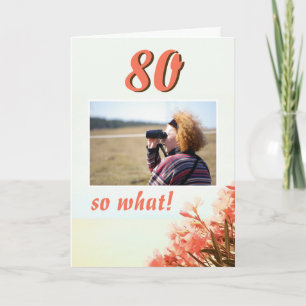 Cartão 80 então O que Oleander Floral 80º Aniversário Fot