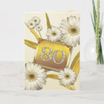 Cartão 80th Birthday card with daisies.<br><div class="desc">Beautiful daisies and golden leaves. The number 80 is written on a golden card nestled in the flowers. A really cute and feminine 80th birthday card. See all ages and relationships in my store: http://www.zazzle.com/eggznbeenz</div>