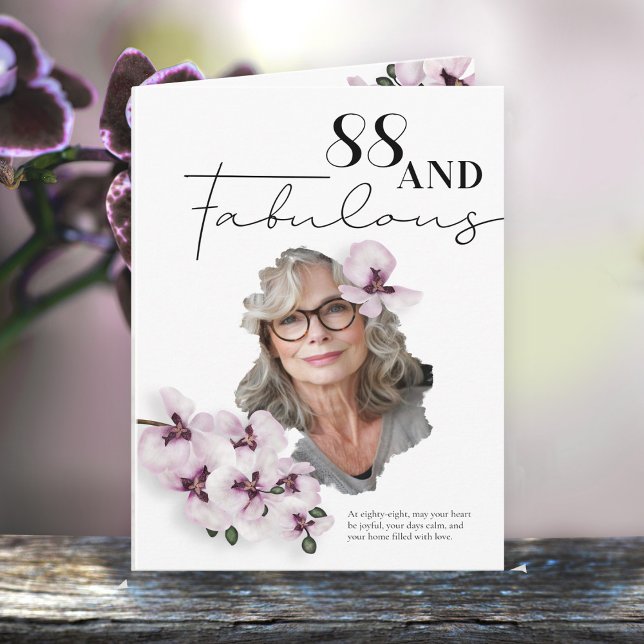 Cartão 88 & Fabulous Orchid Photo Birthday Greeting Card (Criador carregado)