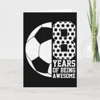 Cartão 8 Anos Sendo Incrível Amante de Futebol Infantil 8