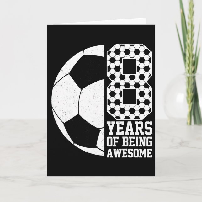 Cartão 8 Anos Sendo Incrível Amante de Futebol Infantil 8 (Frente)