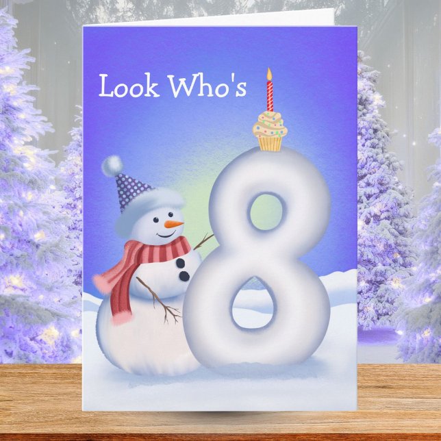 Cartão 8th Birthday Snowman with a Snowy Eight  (Criador carregado)