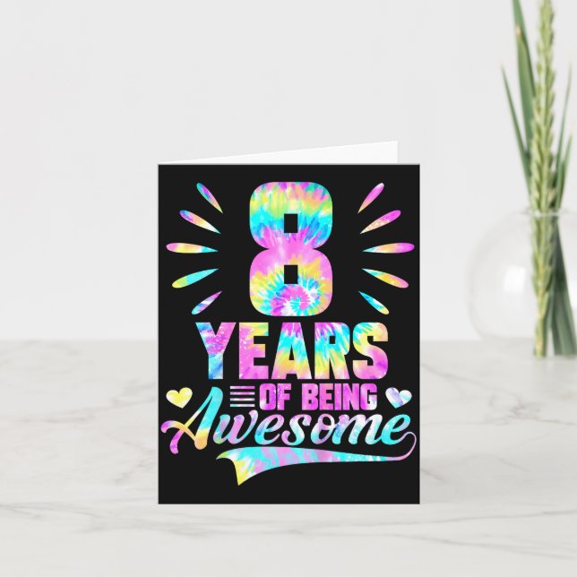 Cartão 8th Birthday Tie-dye 8 Year Of Being Awesome  (Frente)