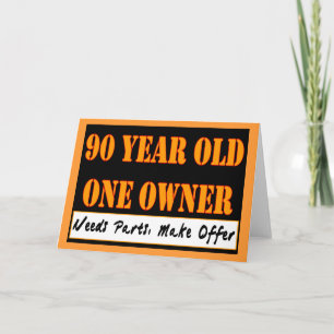 Cartão 90 Anos, Um Proprietário - Precisa De Peças, Faça 