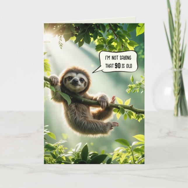 Cartão 90 Birthday Sloth Humor (Frente)