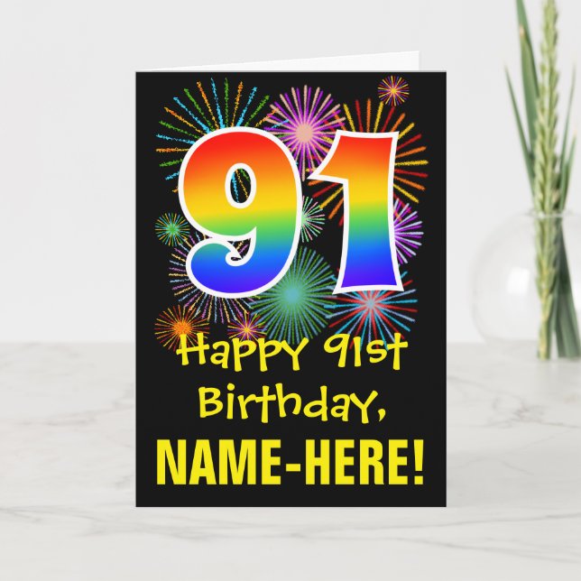 Cartão 91st Birthday: Fun Fireworks Pattern + Rainbow 91 (Frente)