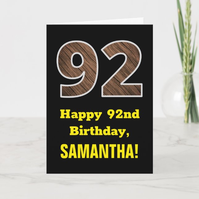 Cartão 92nd Birthday: Name, Faux Wood Grain Pattern "92" (Frente)