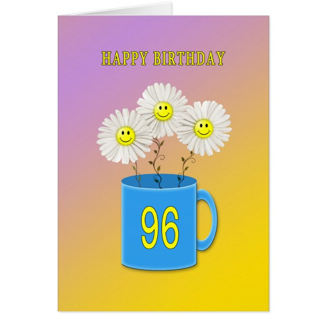 Cartão 96th Birthday card with happy smiling flowers (Frente)