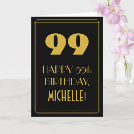 Cartão 99º aniversário ~ Arte Deco Inspirou "99" & Nome