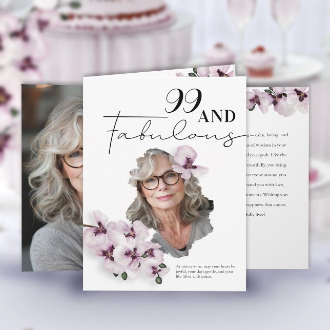 Cartão 99 & Fabulous Orchid Photo Birthday Greeting Card (Criador carregado)