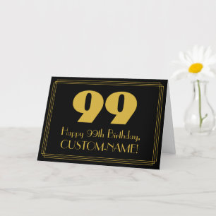 Cartão 99.o Aniversário: Art Deco Inspirou "99" & Nome