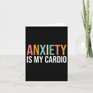 Cartão A Ansiedade Divertida É O Meu Cardio Retro Mental 