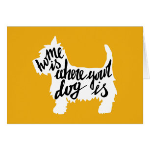 Cartão A casa é o lugar onde seu cão está