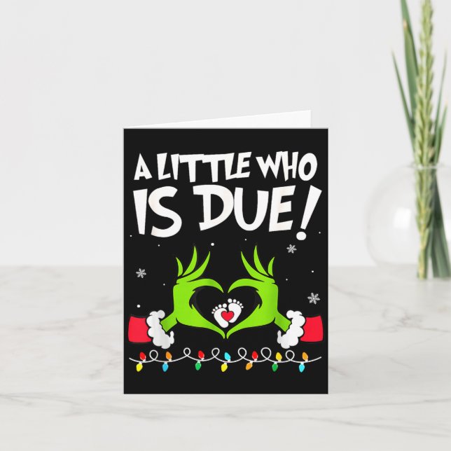 Cartão A Little Who Is Due Pregnancy Announcement Christm (Frente)